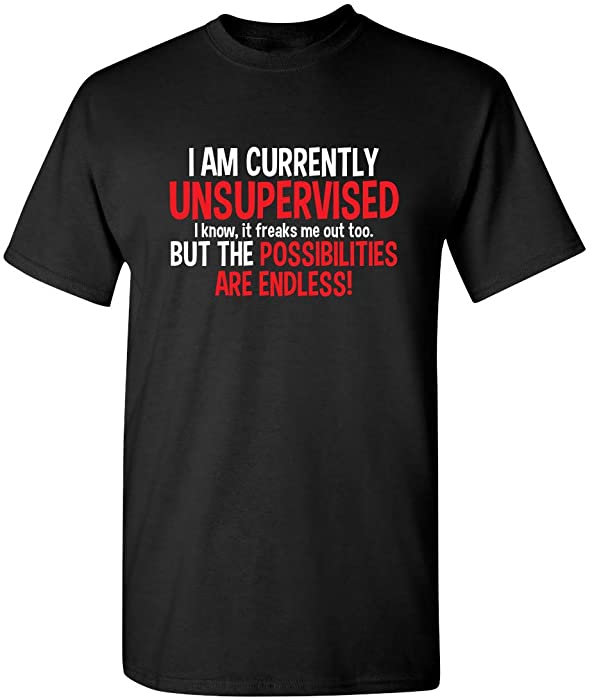 Currently Unsupervised Novelty Graphic Sarcastic Mens Very Funny T Shirt