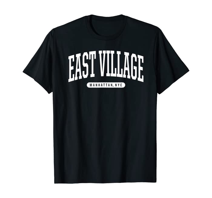NYC Borough East Village Manhattan New York T-Shirt
