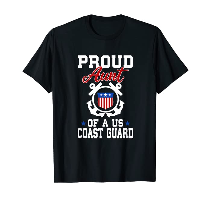 Proud US Coast Guard Aunt T-Shirt