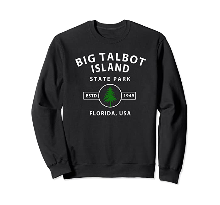 Big Talbot Island State Park Florida Established FL Sweatshirt