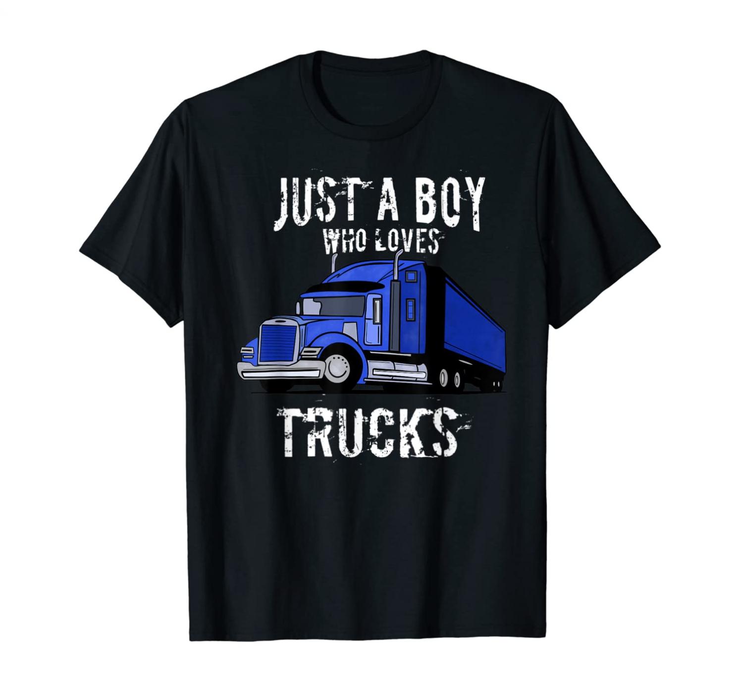 Kids Semi Truck T Shirt Gift Just a Boy Who Loves Trucks T-Shirt