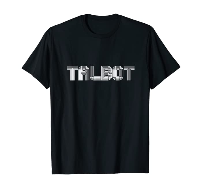 Talbot Name Retro 60s 70s 80s Vintage Family Funny T-Shirt