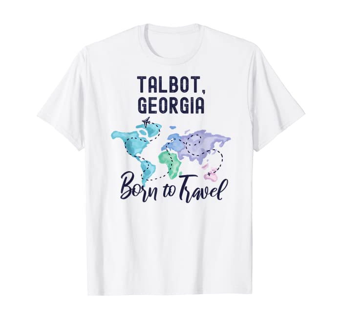 Talbot Georgia Born to Travel World Explorer T-Shirt
