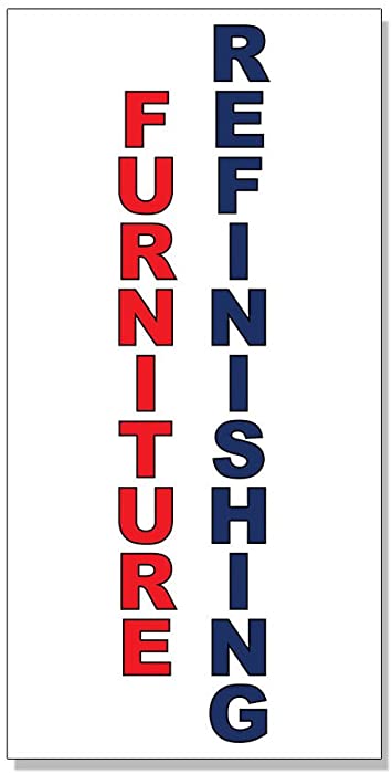 Furniture Refinishin​g Red Blue DECAL STICKER Retail Store Sign Sticks to Any Surface