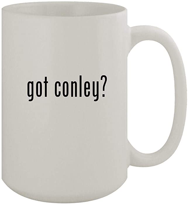 got conley? - 15oz Ceramic White Coffee Mug, White