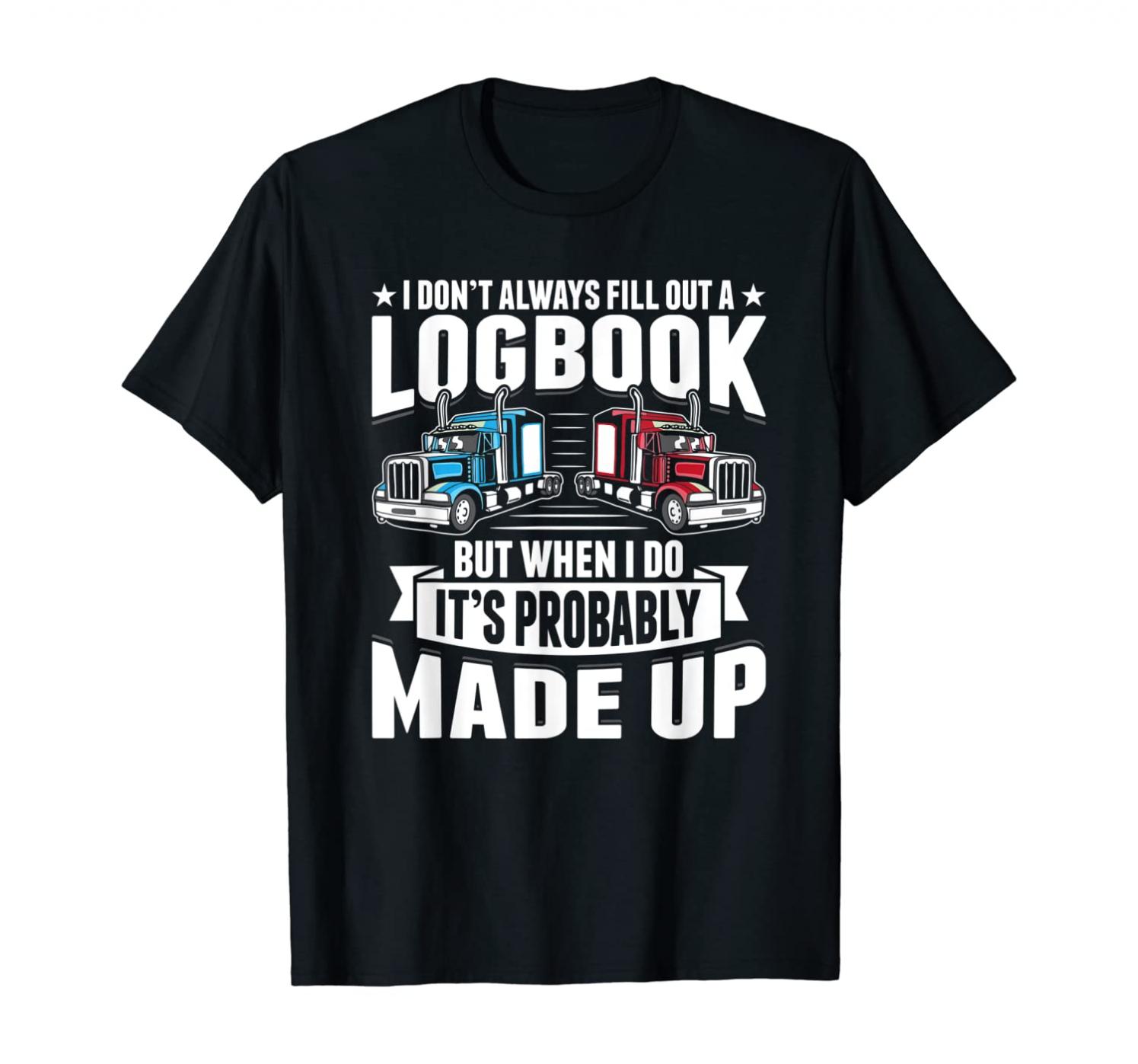 Funny Trucker Logbook Truck Driving Tractor Trailer T-Shirt