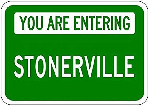 You are Entering Stonerville Tin Sign Metal Sign Metal Sign for Bar Cafe Club Farm Metal Plaque Decoration Iron Painting 8x12 Inches