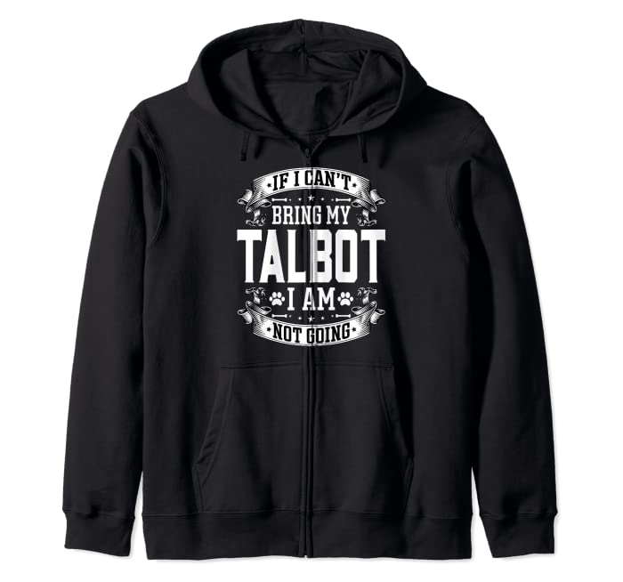 Bring My Talbot - Funny Talbot Dog Owner Zip Hoodie
