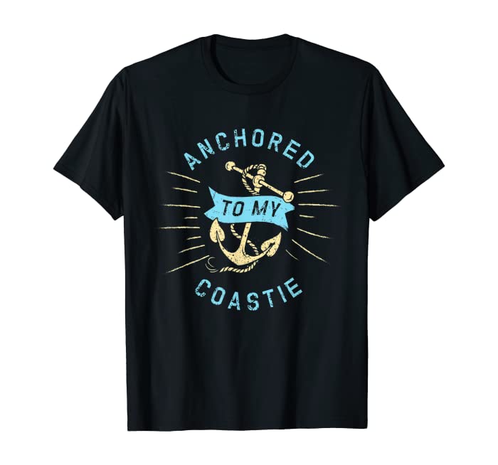 Coastie Wife US Coast Guard USCG - Anchored To T-Shirt