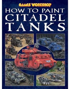 How to Paint Citadel Tanks