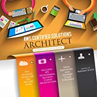 AWS Certified Solutions Architect Audio Crash Course: The Ultimate Guide for the SAA-C02 Exam, Includes API, Networking, Secu