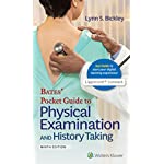 Bates&#39; Pocket Guide to Physical Examination and History Taking (Lippincott Connect)