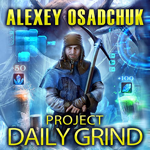 Project Daily Grind: Mirror World Series, Book 1