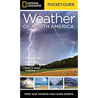 National Geographic Pocket Guide to the Weather of North America