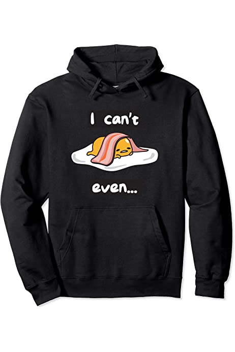 Gudetama The Lazy Egg "Can't Even" Hoodie