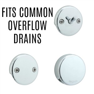 fits common overflow drains: trip-lever, flat or snap