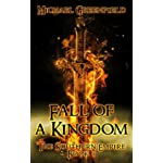 Fall of a Kingdom: Book One of the Southern Empire Saga