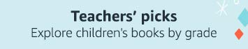 Teachers'' picks | Explore children''s books by grade