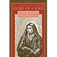 Story of a Soul: Study Edition [includes the Full Text of St. Therese of Lisieux&#39;s Autobiography, Translated by John Clarke]