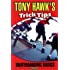 Tony Hawk's Trick Tips, Vol. 1: Skateboarding Basics [DVD]