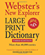 Webster&#39;s New Explorer Large Print Dictionary, Third Edition, Newest Edition