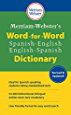 Merriam-Webster&#39;s Word-for-Word Spanish-English Dictionary, New Edition, 2021 Copyright, Mass-Market Paperback (English, Multilingual and Spanish Edition)