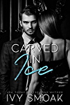 Carved in Ice (Made of Steel Series Book 3)