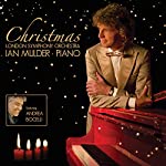 Christmas: pianist Ian Mulder, feat. Andrea Bocelli (must-have CD for the holidays)