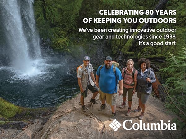 Celebrating 80 years of keeping you outside, since 1938, Columbia Sportswear
