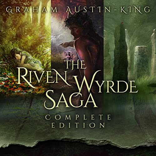 The Riven Wyrde Saga (Omnibus Edition): The Complete Epic Fantasy Trilogy