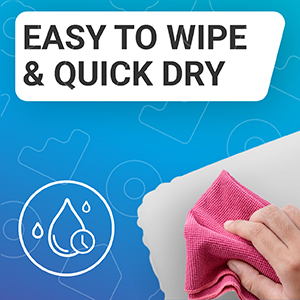 Easy to Wipe &amp; Quick-Dry