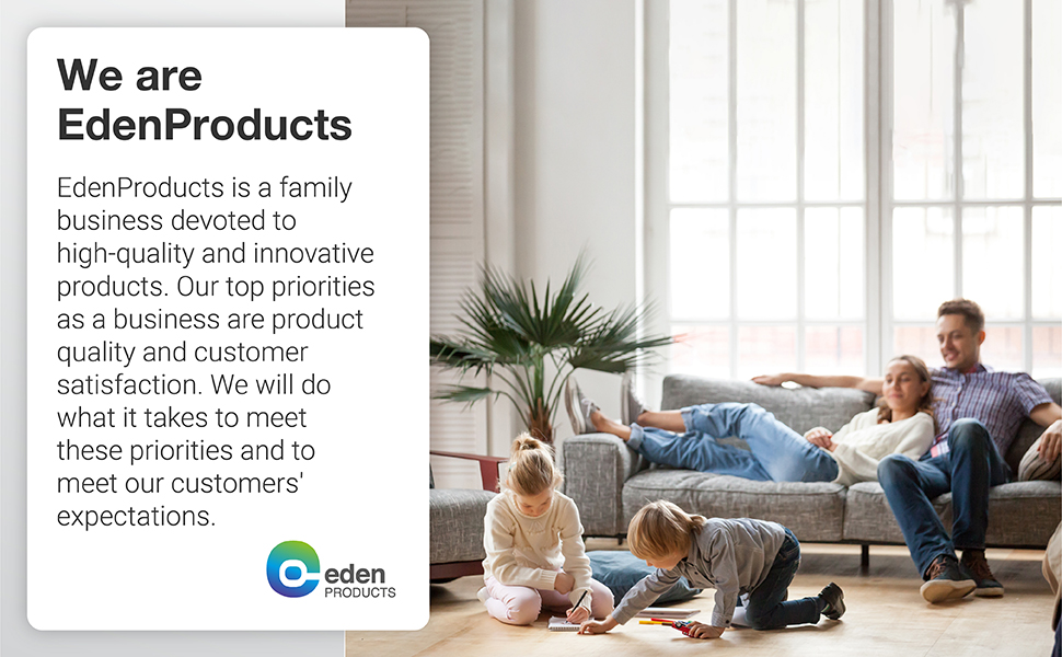 EdenProducts is a family business devoted to high quality and innovative products