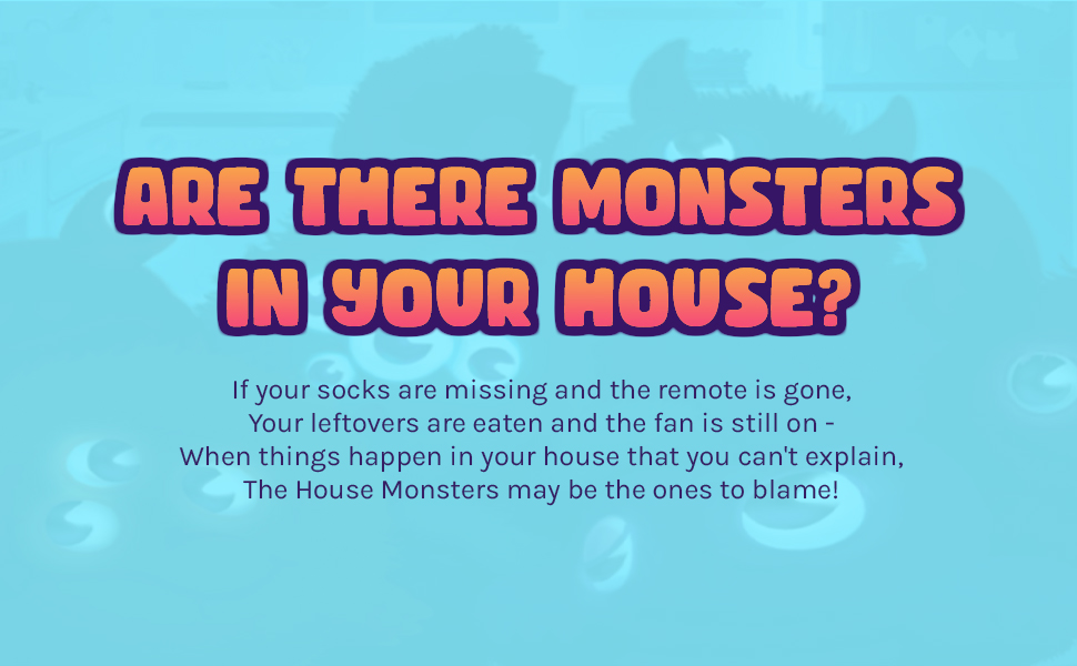 Meet the House Monsters! These plush toys help your child discover that the world isn''t so scary.