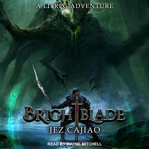 Brightblade: A LitRPG Adventure (UnderVerse Series, Book 1)