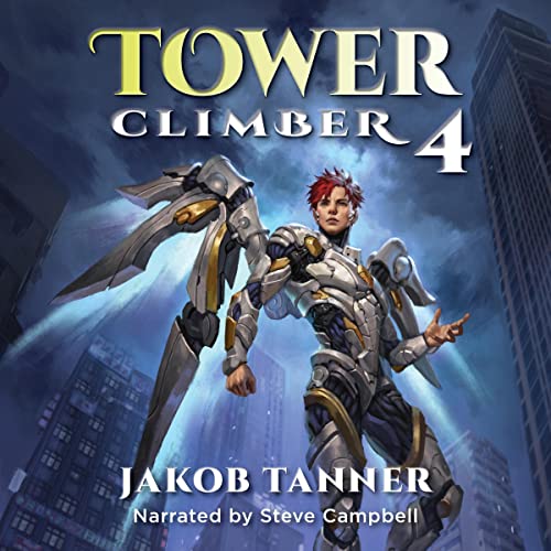 Tower Climber 4: A LitRPG Adventure