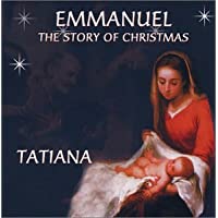 Emmanuel-The Story of Christmas