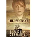 The Emigrant: A Journey from Ireland to America (An American Journeys Novel)