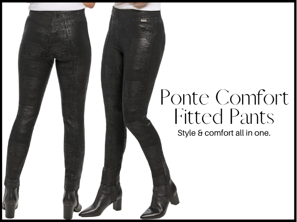 Ponte Comfort Fitted Pants