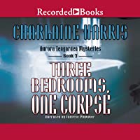 Three Bedrooms, One Corpse: An Aurora Teagarden Mystery, Book 3