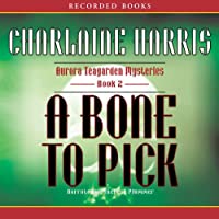 Bone to Pick: An Aurora Teagarden Mystery, Book 2