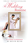 The Wedding Routine: a comic romance