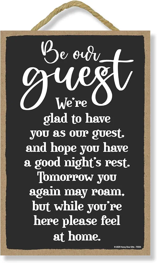 Honey Dew Gifts, Be Our Guest, Guest Room Wall Decor, Home Decor Signs, Guest Room Signs, Guest Bedroom Wall Decor, 7 Inches by 10.5 Inches, Room Signs, Guest Room, 75656