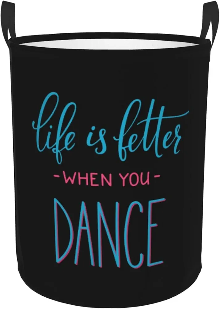 Life is Better When You Dance Laundry Basket Collapsible with Handles Laundry Hamper for Laundry Room Bathroom Small