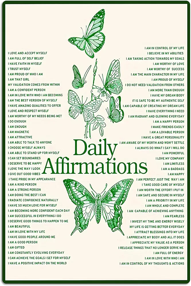 CUUCTGDA Daily Positive Affirmations Butterfly Posters Inspirational Metal Tin Sign Green Boho Room Aesthetic Decoration Home Kitchen Office Bedroom Wall Decor 8x12 Inch