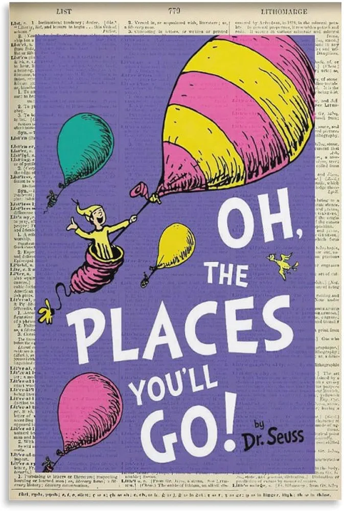 Oh, The Places You'll Go! [Paperback] Paperback – January 1, 1990 Poster Canvas Wall Art Poster ForCanvas Painting Wall Art Poster for Bedroom Living Room Decor 08x12inch(20x30cm) Unframe-style