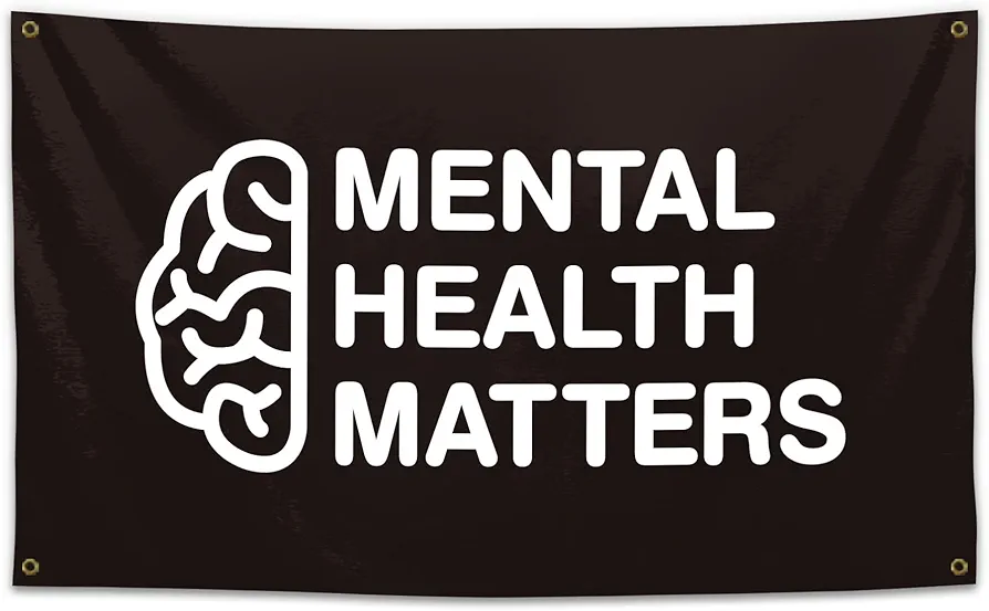 3x5 Feet Mental Health Matters Flag Banner Funny Poster UV Resistance Man Cave Wall Flag with Brass Grommets for College Dorm Room Decor,Outdoor,Parties