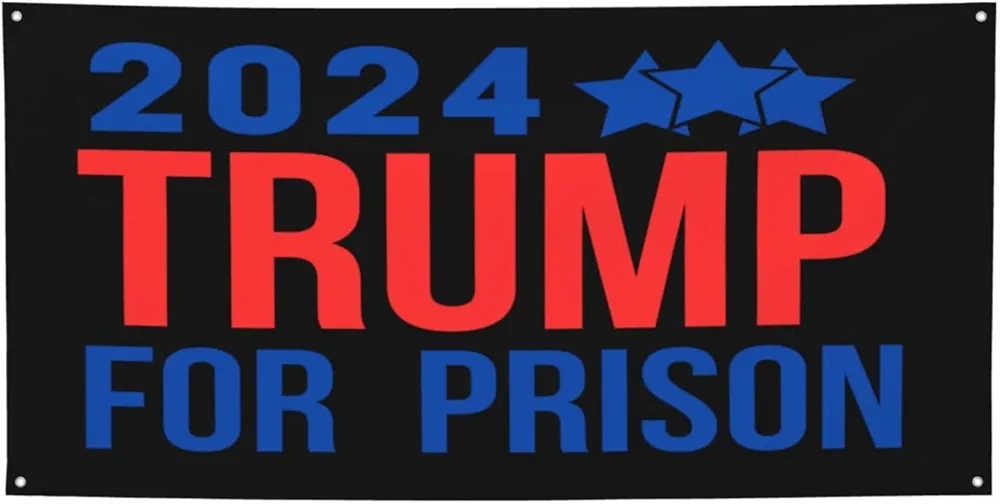 Anti Trump Trump For Prison 2024 Banners Flag Signs, Personalized Banner for Indoor Outdoor Decoration Banner Room Wall Signs for Garden Yard Party Holiday Home Decorations Medium