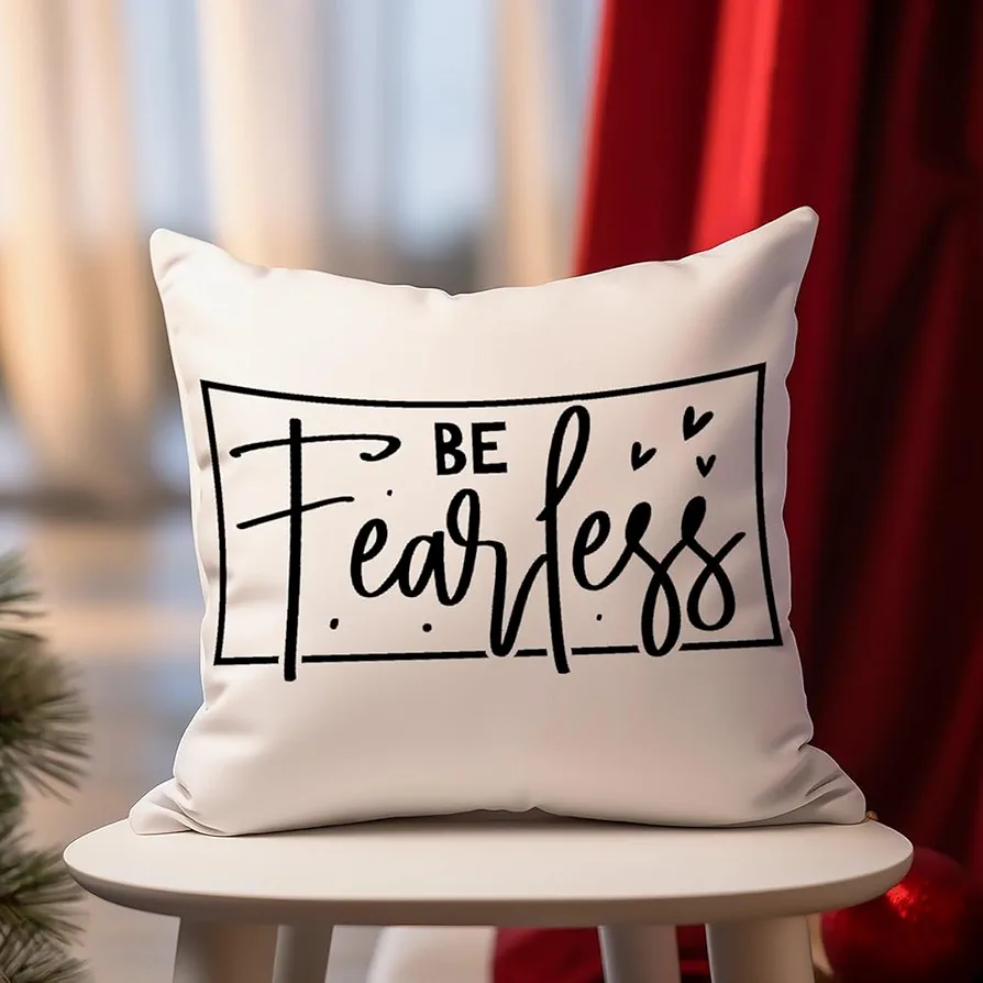 Throw Pillow Case Be Fearless Cushion Cases Sayings Lettering Decorative Pillow Home Cotton Linen 16x16in Cushion Cover for Living Room Couch Sofa Bed Car Housewarming Gift