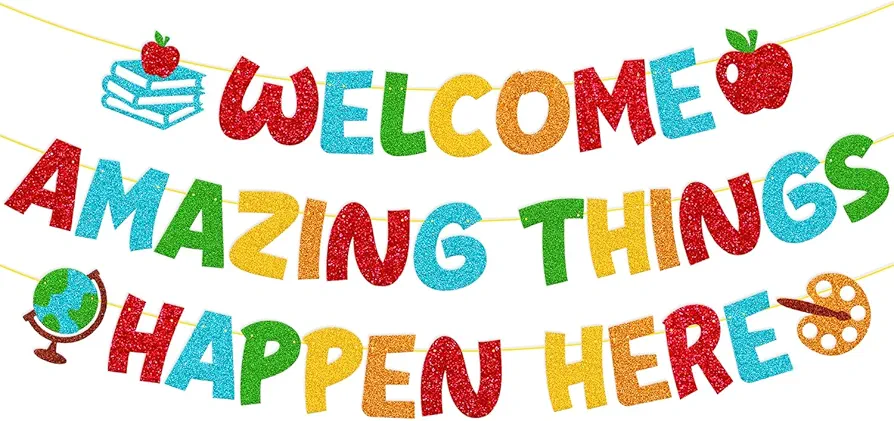 Welcome Amazing Things Happen Here Banner Motivational Classroom Party Decorations for Student Children Kids Educational School Classroom Inspirational Party Supplies