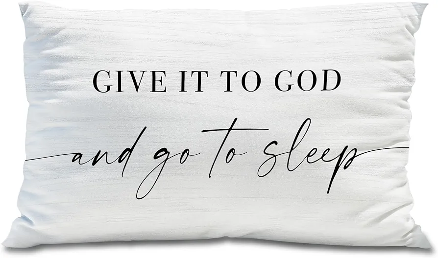 Give It to God and Go to Sleep, Decorative Pillows Covers for Bed, Throw Pillows Cover for Bed,12x20 Pillow Cover,Decorative Bed Pillows for Bedroom Room(12x20, White)